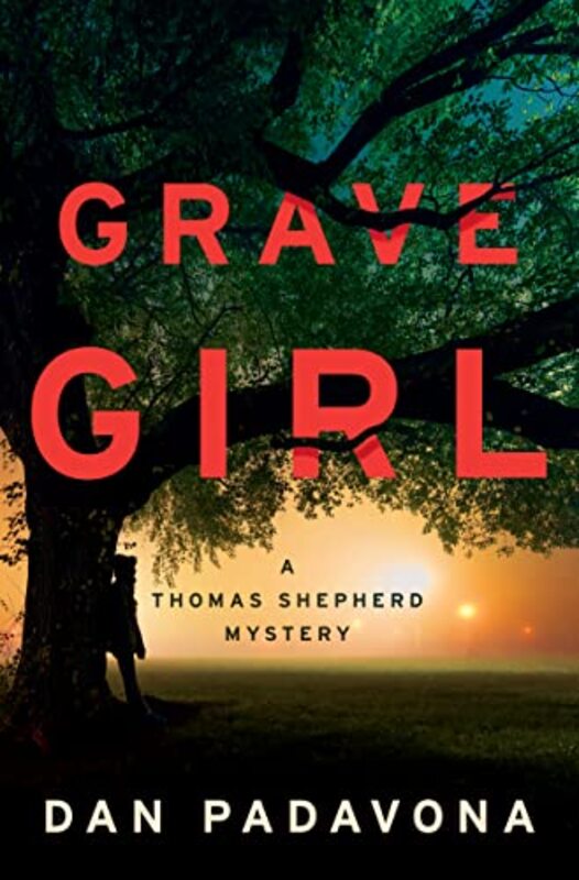 Book cover for "Grave Girl" by Dan Padavona