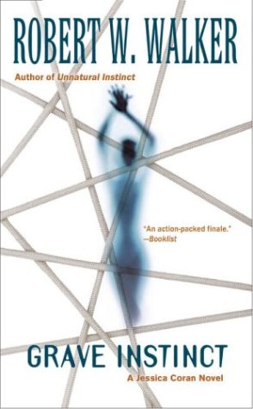 Book cover for "Grave Instinct" by Robert W Walker
