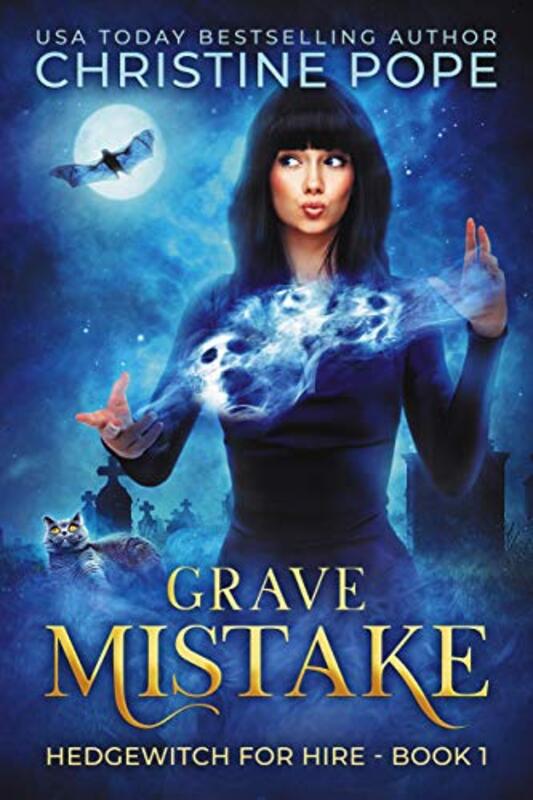 Book cover for "Grave Mistake" by Christine Pope