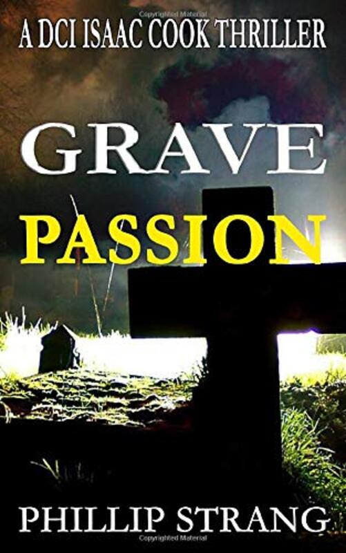 Book cover for "Grave Passion" by Phillip Strang