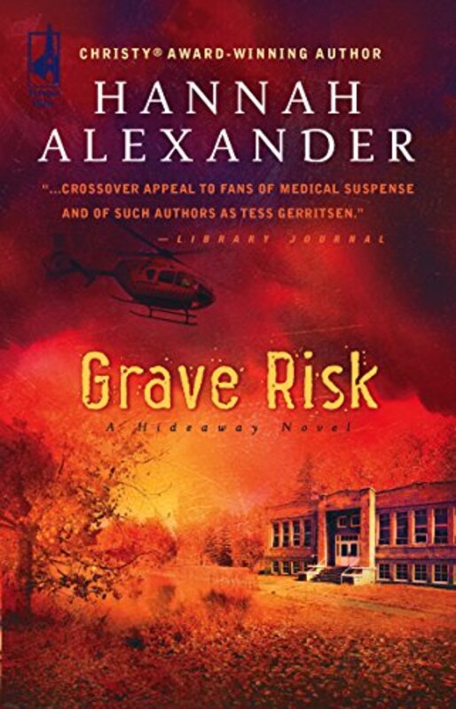 Book cover for "Grave Risk" by Hannah Alexander