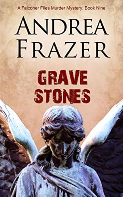 Book cover for "Grave Stones" by Andrea Frazer