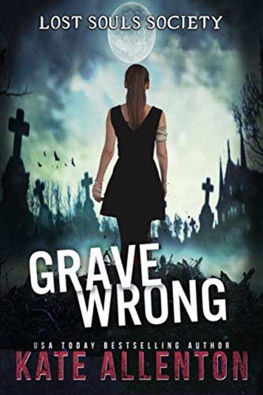 Book cover for "Grave Wrong" by Kate Allenton