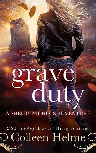 Book cover for "Grave Duty" by Colleen Helme