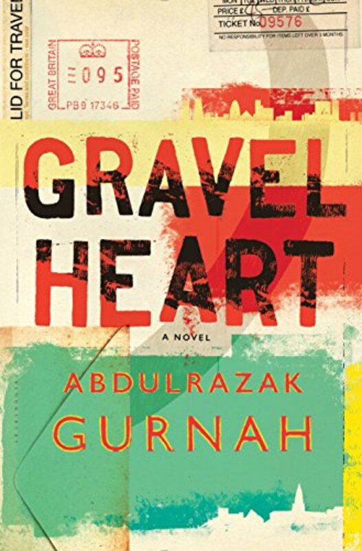 Book cover for "Gravel Heart" by Abdulrazak Gurnah