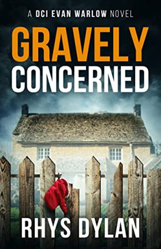 Book cover for "Gravely Concerned" by Rhys Dylan