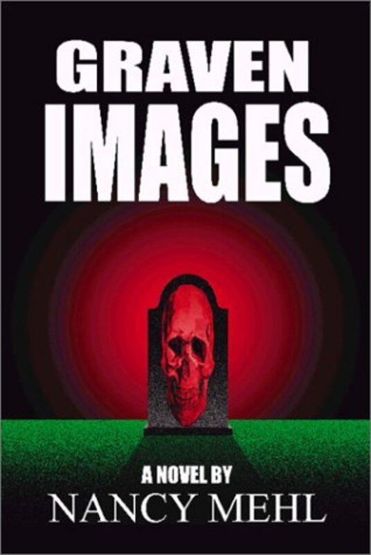 Book cover for "Graven Images" by Nancy Mehl
