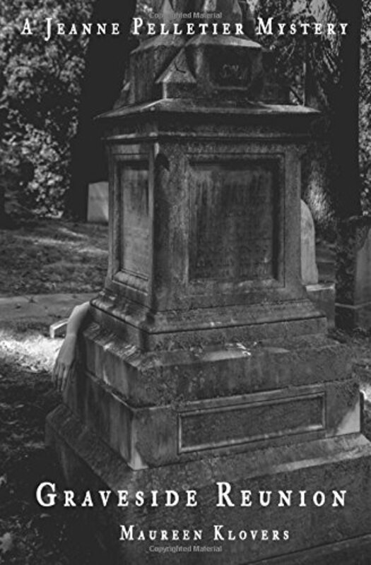 Book cover for "Graveside Reunion" by Maureen Klovers