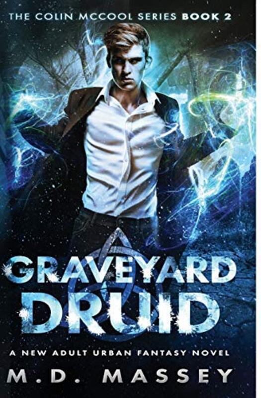 Book cover for "Graveyard Druid" by MD Massey