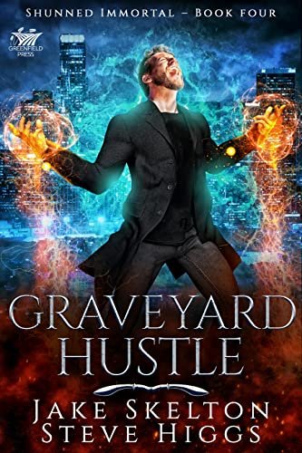 Book cover for "Graveyard Hustle" by Steve Higgs