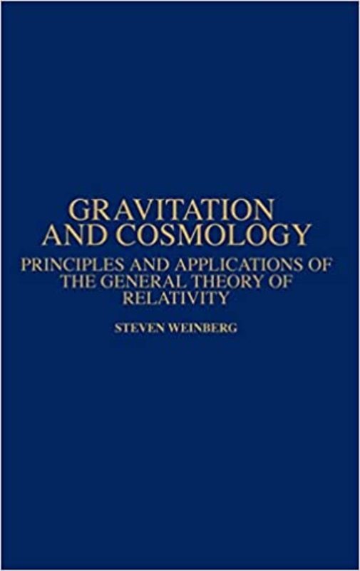 Book cover for "Gravitation and Cosmology" by Steven Weinberg