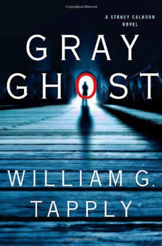 Book cover for "Gray Ghost" by William G Tapply