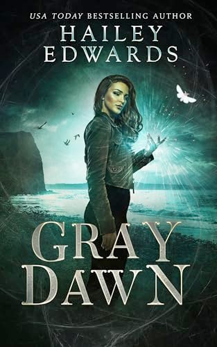 Book cover for "Gray Dawn" by Hailey Edwards