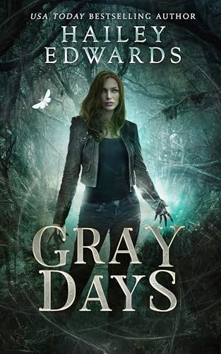 Book cover for "Gray Days" by Hailey Edwards