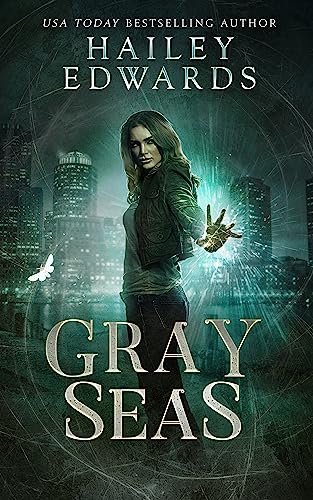 Book cover for "Gray Seas" by Hailey Edwards