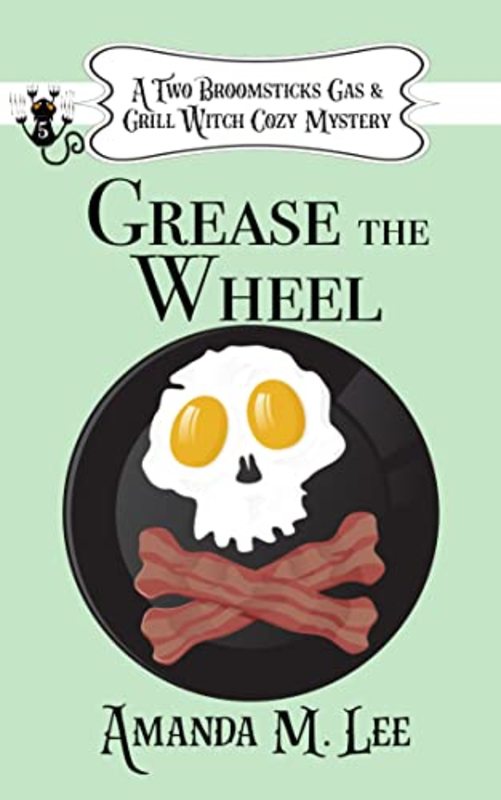 Book cover for "Grease the Wheel" by Amanda M. Lee