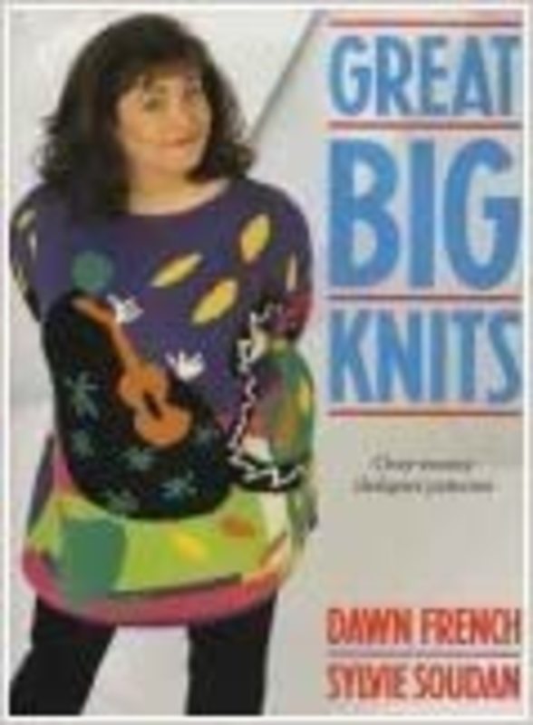 Book cover for "Great Big Knits" by Dawn French
