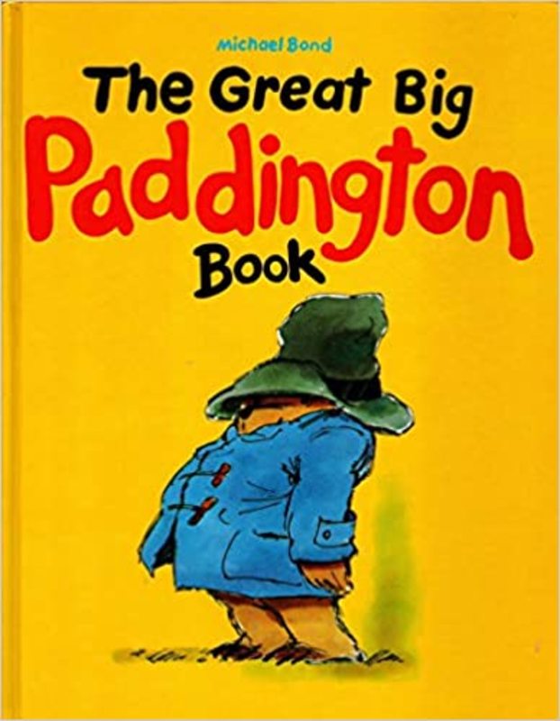 Book cover for "Great Big Paddington Book" by Michael Bond