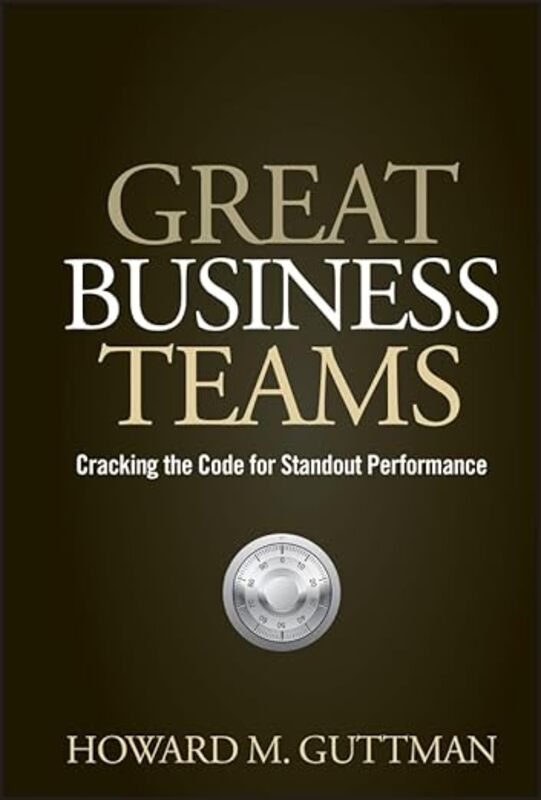 Book cover for "Great Business Teams" by Howard M. Guttman
