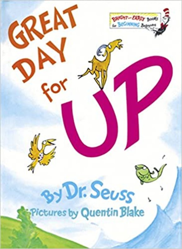 Book cover for "Great Day for Up" by Dr. Seuss