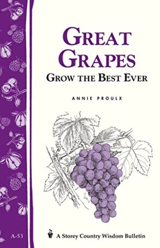 Book cover for "Great Grapes" by Annie Proulx