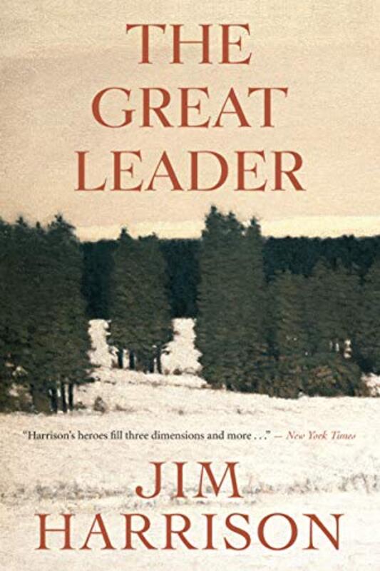Book cover for "Great Leader" by Jim Harrison