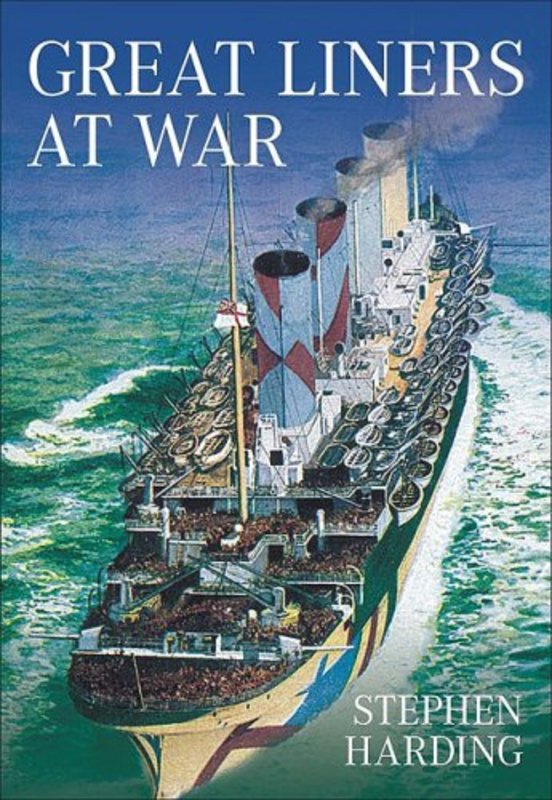Book cover for "Great Liners at War" by Stephen Harding