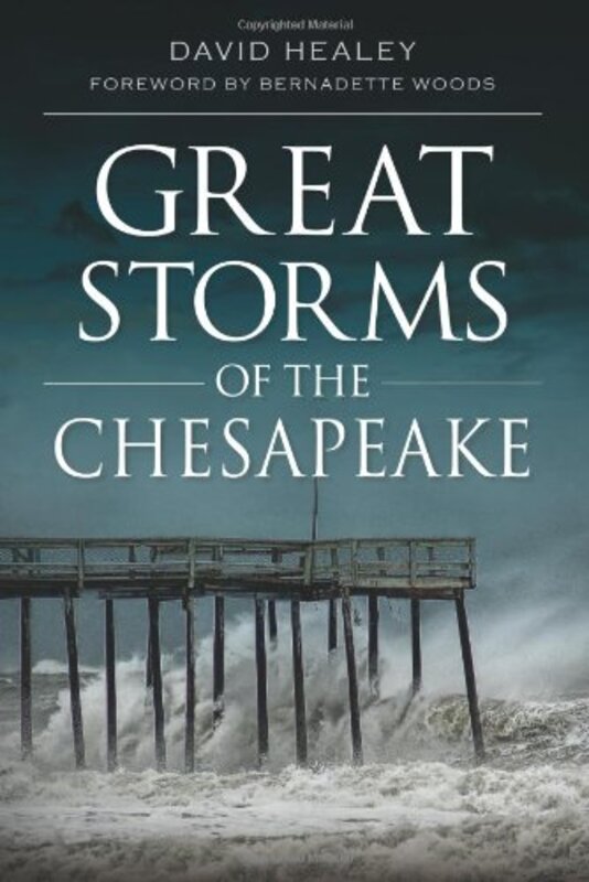 Book cover for "Great Storms of the Chesapeake" by David Healey