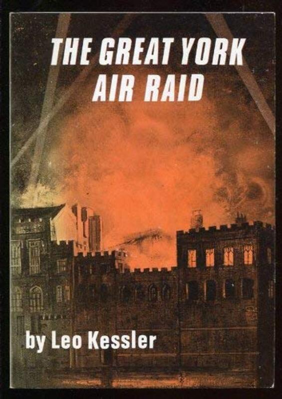 Book cover for "Great York Air Raid" by Leo Kessler