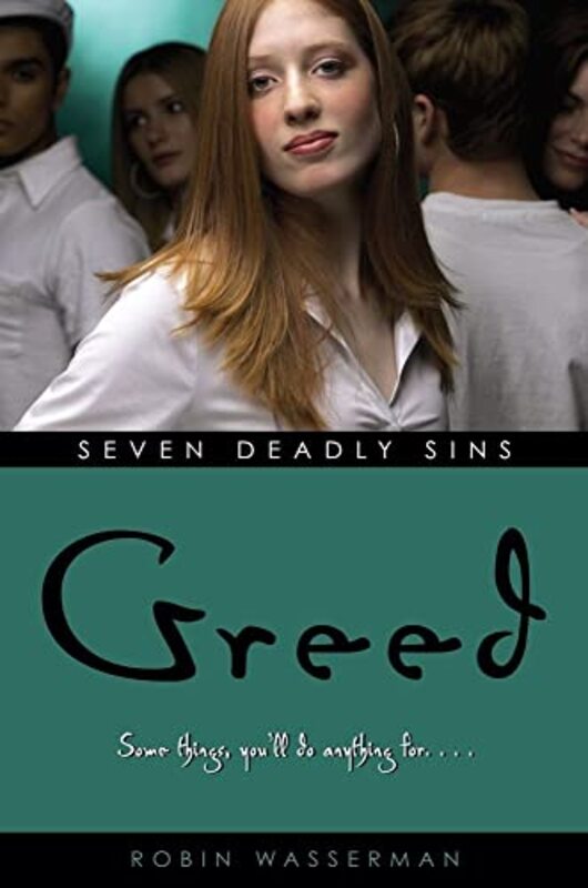 Book cover for "Greed" by Robin Wasserman