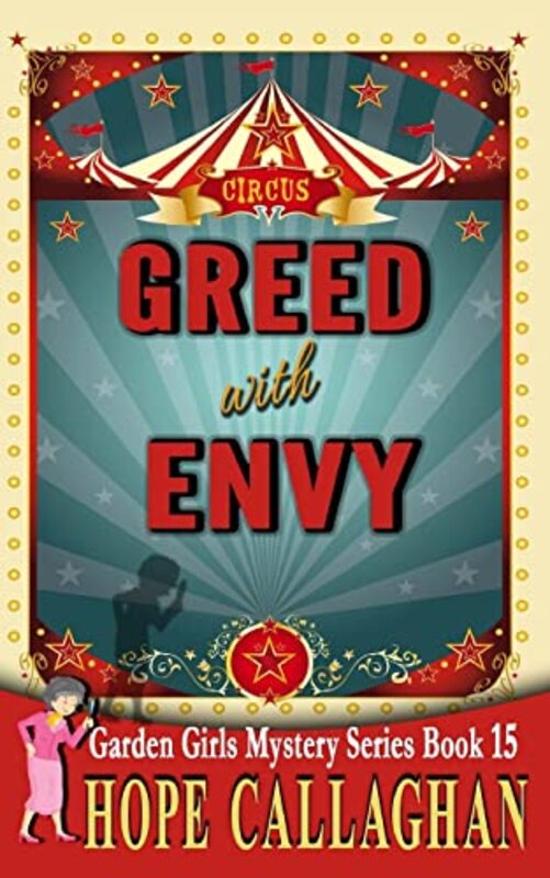 Book cover for "Greed with Envy" by Hope Callaghan