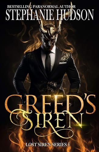 Book cover for "Greed's Siren" by Stephanie Hudson