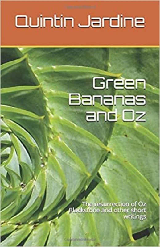 Book cover for "Green Bananas and Oz" by Quintin Jardine