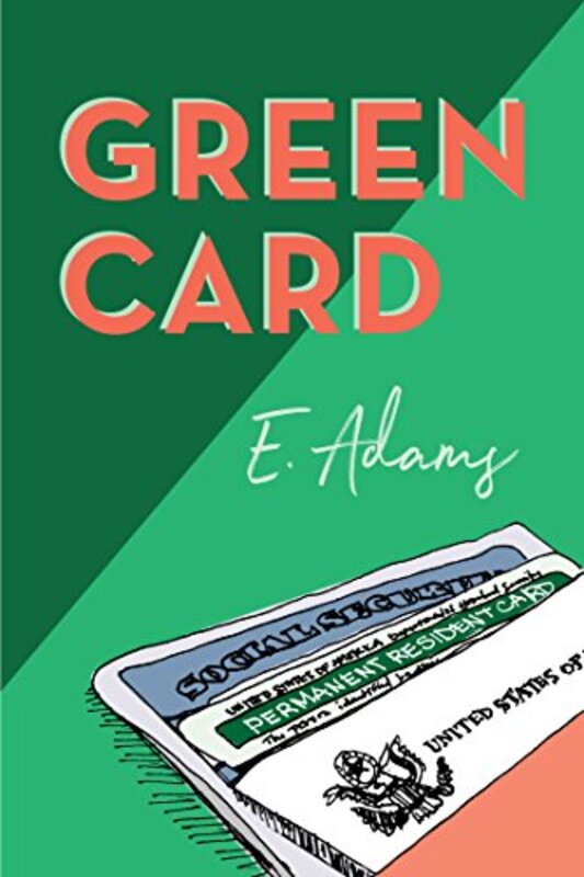 Book cover for "Green Card" by Elizabeth Adams