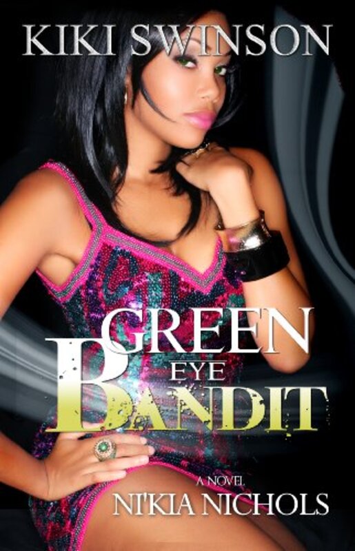 Book cover for "Green Eye Bandit" by Kiki Swinson