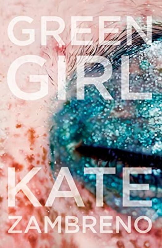 Book cover for "Green Girl" by Kate Zambreno