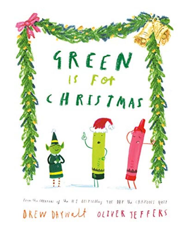 Book cover for "Green Is for Christmas" by Drew Daywalt