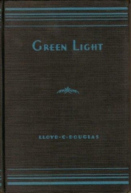 Book cover for "Green Light" by Lloyd C Douglas