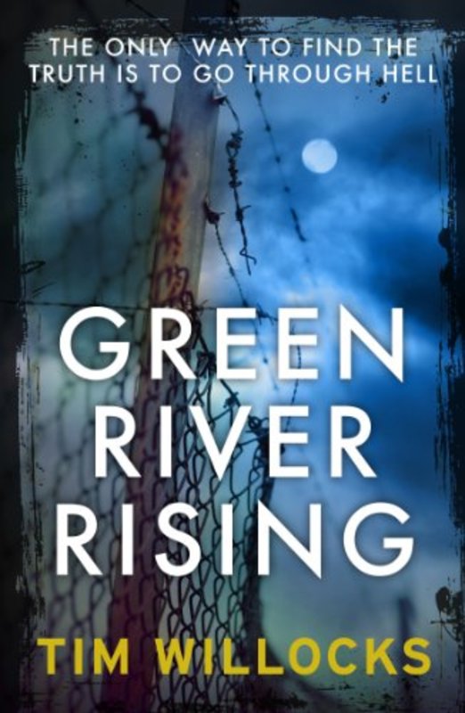 Book cover for "Green River Rising" by Tim Willocks