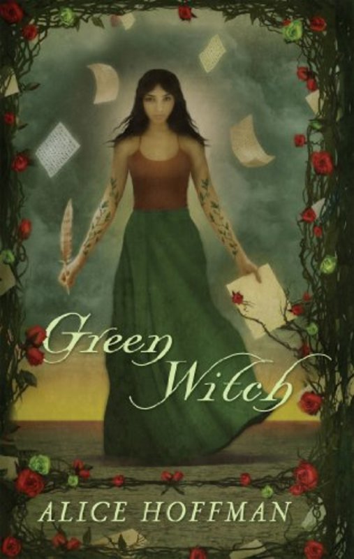 Book cover for "Green Witch" by Alice Hoffman