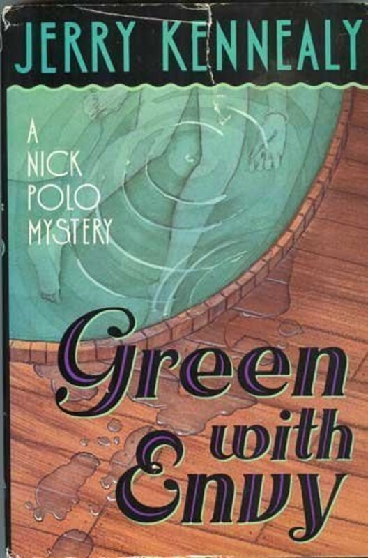 Book cover for "Green with Envy" by Jerry Kennealy