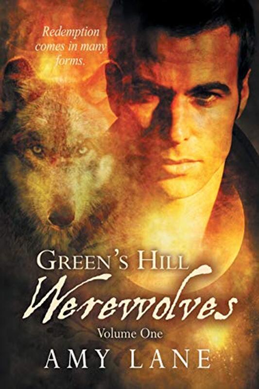 Book cover for "Green's Hill Werewolves, Vol. 1" by Amy Lane