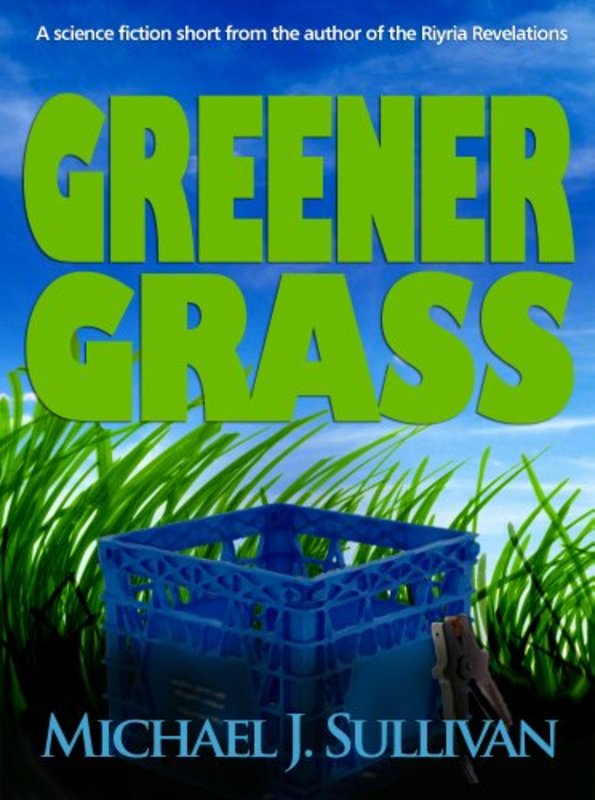 Book cover for "Greener Grass" by Michael J. Sullivan