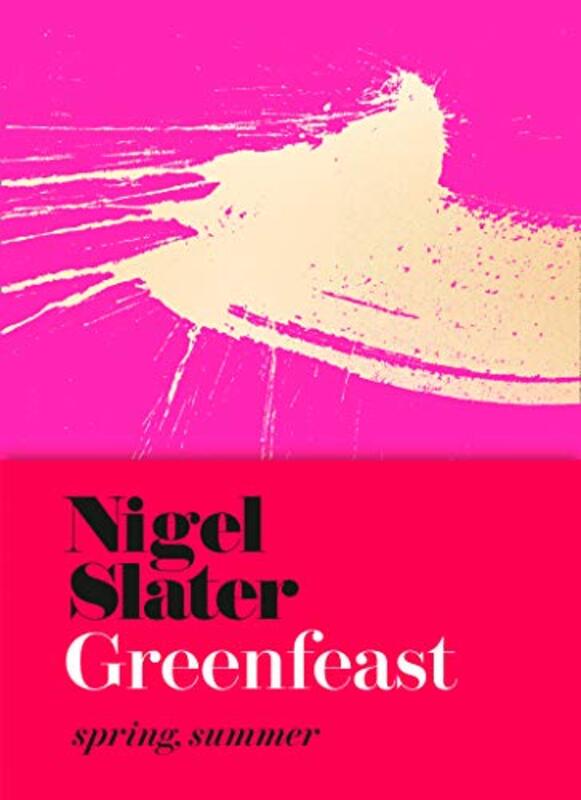 Book cover for "Greenfeast: Spring, Summer" by Nigel Slater