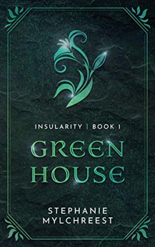 Book cover for "Greenhouse" by Stephanie Mylchreest