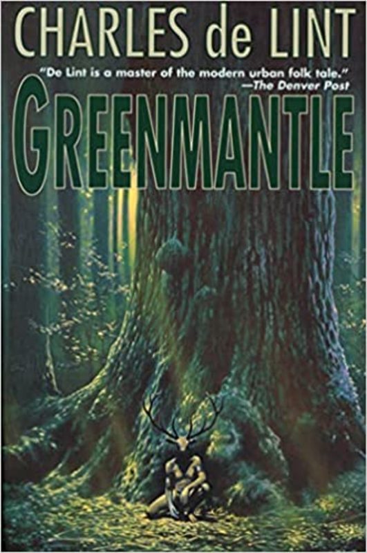 Book cover for "Greenmantle" by Charles de Lint
