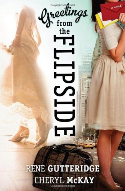 Book cover for "Greetings from the Flipside" by Rene Gutteridge