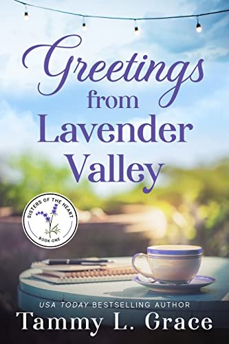 Book cover for "Greetings from Lavender Valley" by Tammy L Grace