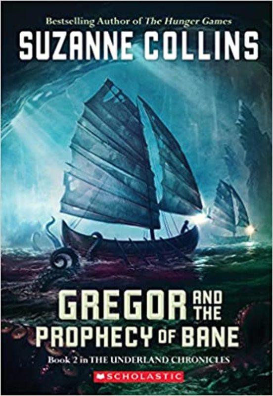 Book cover for "Gregor and the Prophecy of Bane" by Suzanne Collins