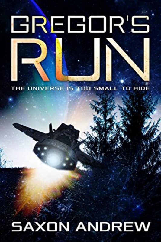 Book cover for "Gregor's Run" by Saxon Andrew